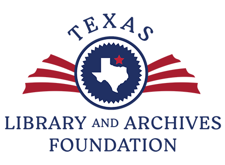 Texas Library and Archives Foundation logo with a stylized seal of the state of Texas in the center and red ribbons on each side